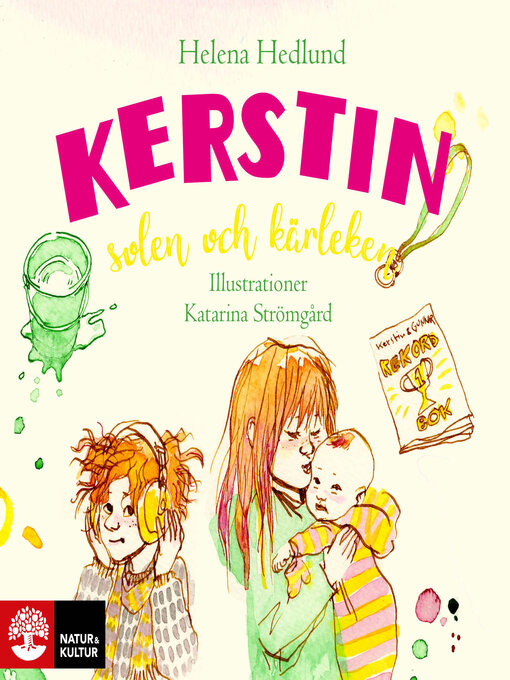 Titeldetaljer för Kerstin, solen och kärleken av Helena Hedlund - Tillgänglig